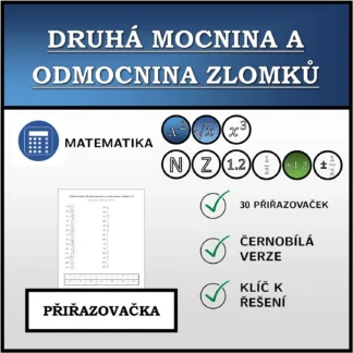 Přiřazovačka: Druhá mocnina a odmocnina zlomků