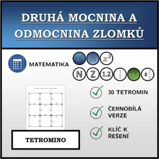 Tetromino: Druhá mocnina a odmocnina zlomků