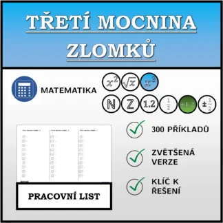 Pracovní list: Třetí mocnina zlomků