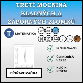 Přiřazovačka: Třetí mocnina kladných a záporných zlomků