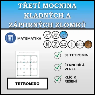 Tetromino: Třetí mocnina kladných a záporných zlomků