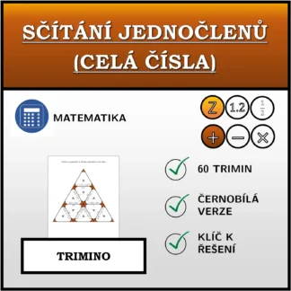 Trimino: Sčítání jednočlenů (celá čísla)