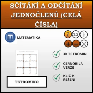 Tetromino: Sčítání a odčítání jednočlenů (celá čísla)