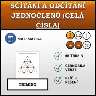 Trimino: Sčítání a odčítání jednočlenů (celá čísla)