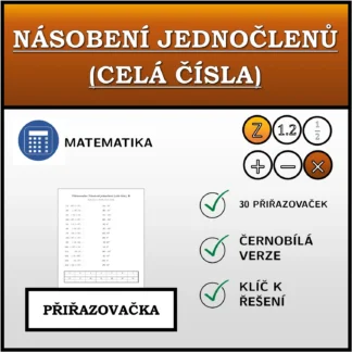 Přiřazovačka: Násobení jednočlenů (celá čísla)