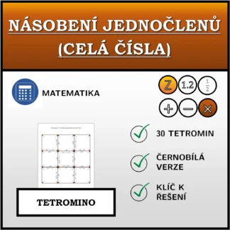 Tetromino: Násobení jednočlenů (celá čísla)