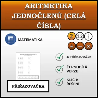 Přiřazovačka: Aritmetika jednočlenů (celá čísla)