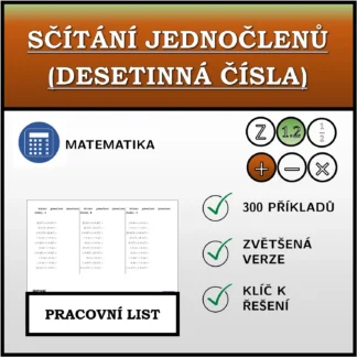 Pracovní list: Sčítání jednočlenů (desetinná čísla)