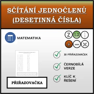 Přiřazovačka: Sčítání jednočlenů (desetinná čísla)