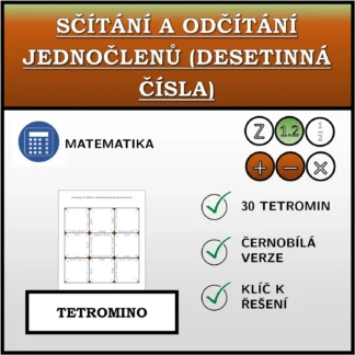 Tetromino: Sčítání a odčítání jednočlenů (desetinná čísla)