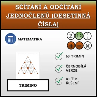 Trimino: Sčítání a odčítání jednočlenů (desetinná čísla)