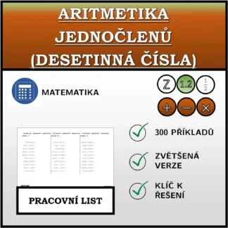 Pracovní list: Aritmetika jednočlenů (desetinná čísla)