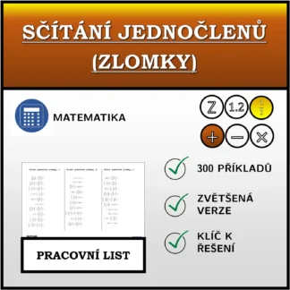 Pracovní list: Sčítání jednočlenů (zlomky)