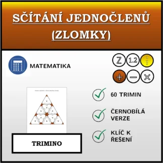 Trimino: Sčítání jednočlenů (zlomky)