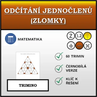 Trimino: Odčítání jednočlenů (zlomky)