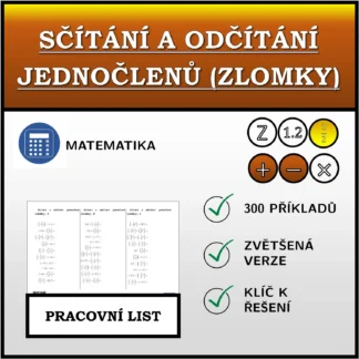 Pracovní list: Sčítání a odčítání jednočlenů (zlomky)