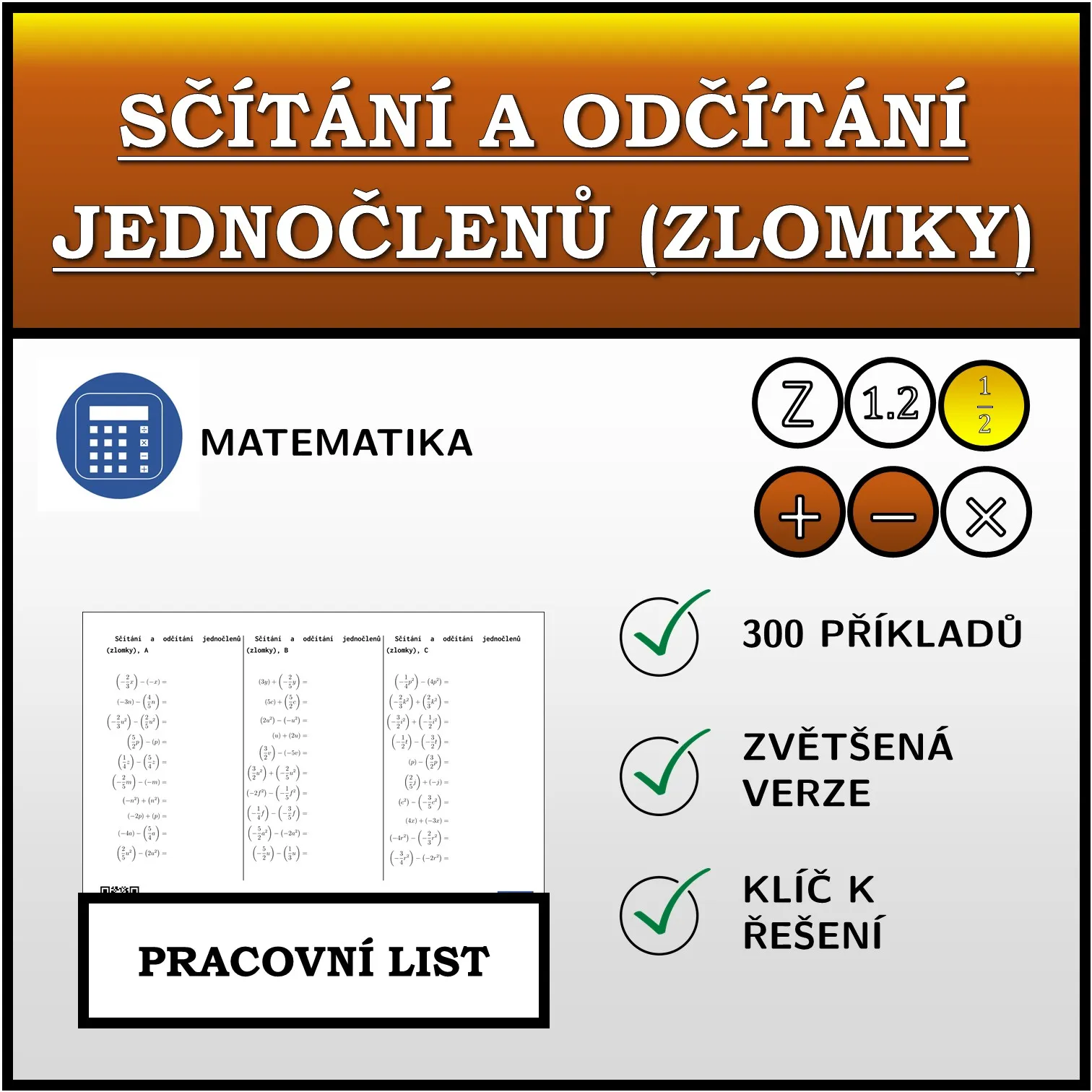 Pracovní list: Sčítání a odčítání jednočlenů (zlomky)