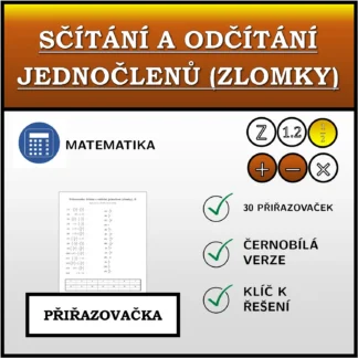 Přiřazovačka: Sčítání a odčítání jednočlenů (zlomky)