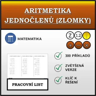 Pracovní list: Aritmetika jednočlenů (zlomky)