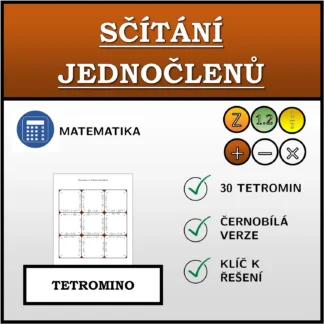 Tetromino: Sčítání jednočlenů
