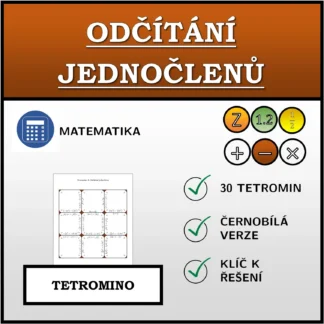 Tetromino: Odčítání jednočlenů