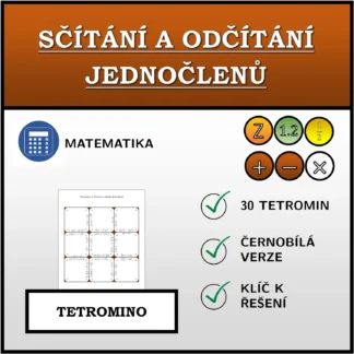 Tetromino: Sčítání a odčítání jednočlenů