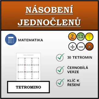 Tetromino: Násobení jednočlenů