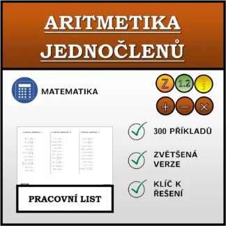 Pracovní list: Aritmetika jednočlenů