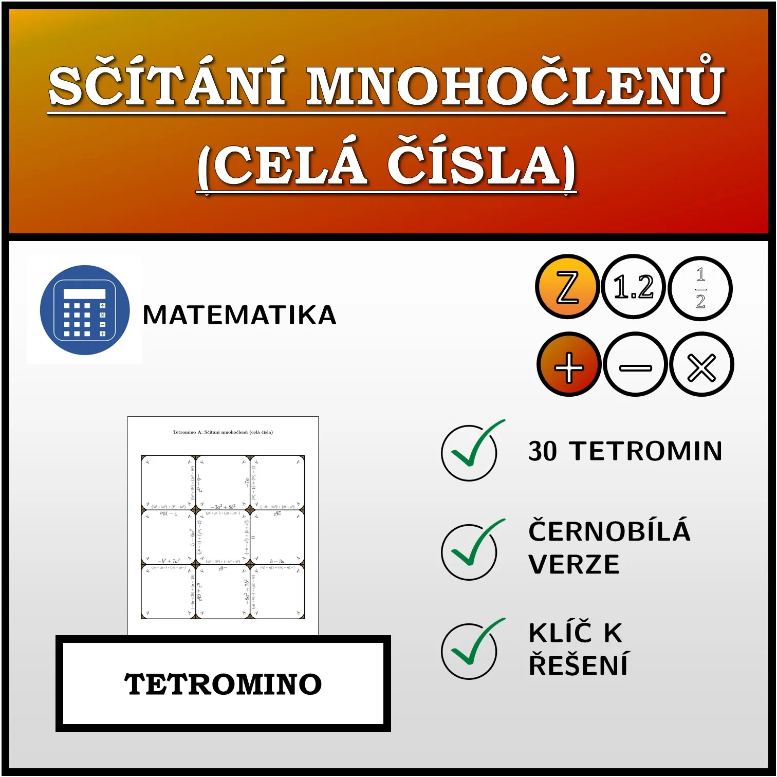 Tetromino: Sčítání mnohočlenů (celá čísla)