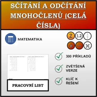 Pracovní list: Sčítání a odčítání mnohočlenů (celá čísla)