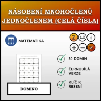 Domino: Násobení mnohočlenů jednočlenem (celá čísla)