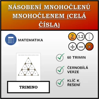 Trimino: Násobení mnohočlenů mnohočlenem (celá čísla)
