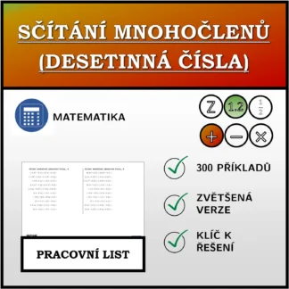 Pracovní list: Sčítání mnohočlenů (desetinná čísla)