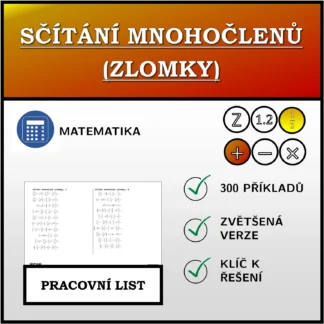 Pracovní list: Sčítání mnohočlenů (zlomky)