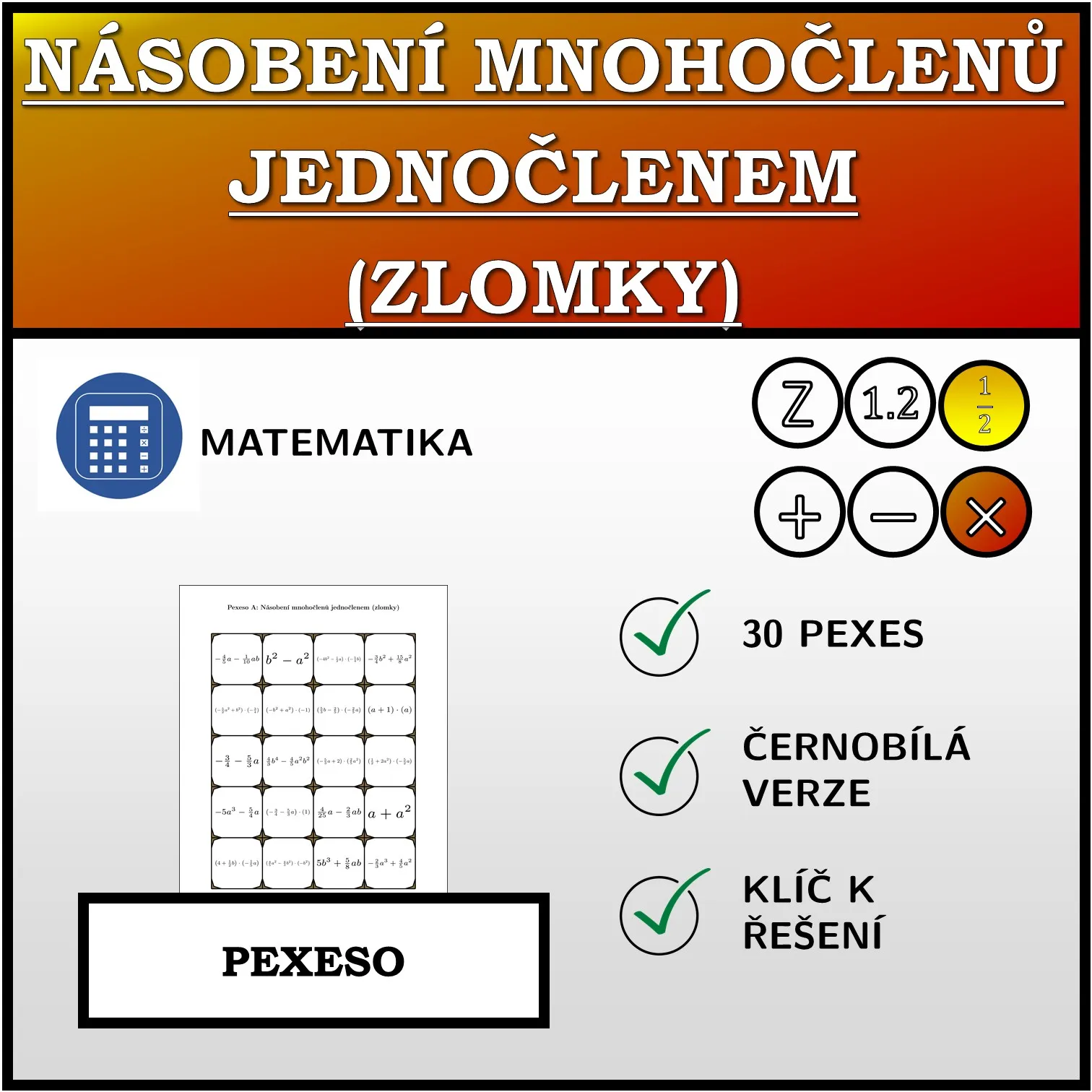 Pexeso: Násobení mnohočlenů jednočlenem (zlomky)