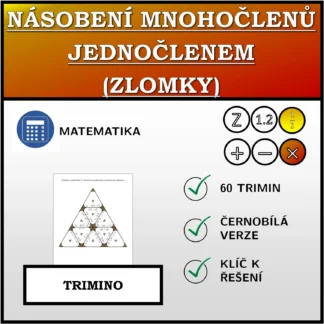 Trimino: Násobení mnohočlenů jednočlenem (zlomky)