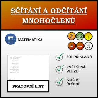 Pracovní list: Sčítání a odčítání mnohočlenů