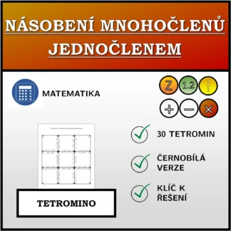 Tetromino: Násobení mnohočlenů jednočlenem