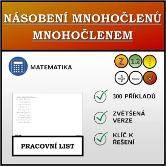 Pracovní list: Násobení mnohočlenů mnohočlenem