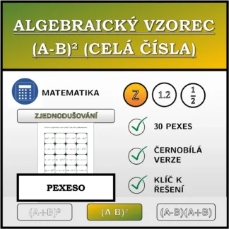 Pexeso: Algebraický vzorec (A-B)² (celá čísla), zjednodušování