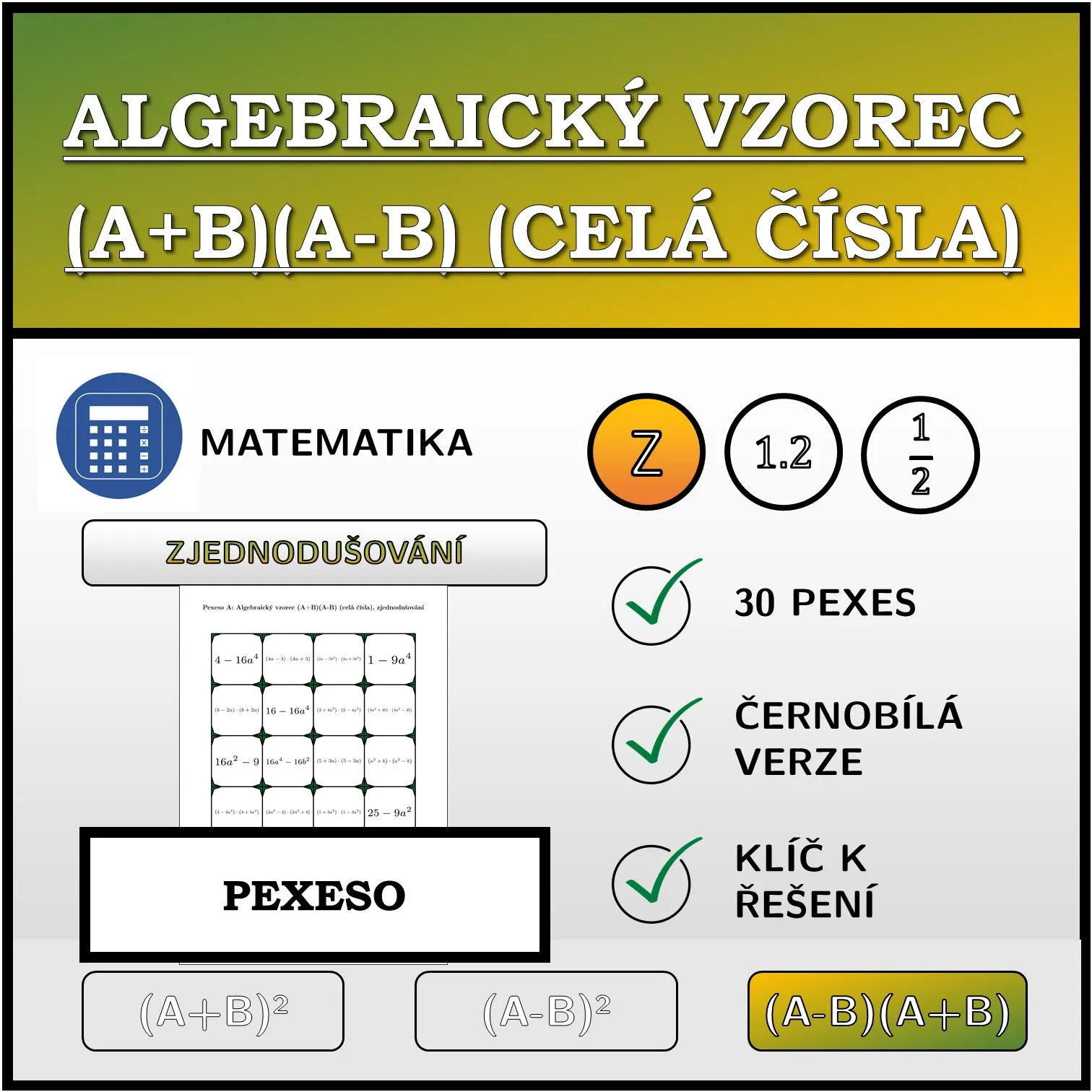 Pexeso: Algebraický vzorec (A+B)(A-B) (celá čísla), zjednodušování