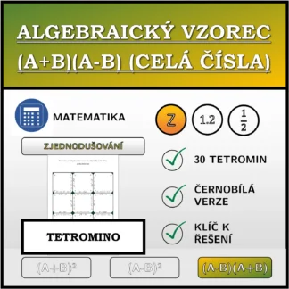 Tetromino: Algebraický vzorec (A+B)(A-B) (celá čísla), zjednodušování