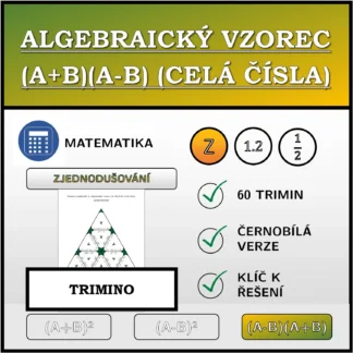 Trimino: Algebraický vzorec (A+B)(A-B) (celá čísla), zjednodušování