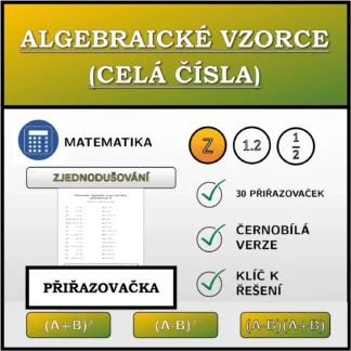 Přiřazovačka: Algebraické vzorce (celá čísla), zjednodušování