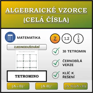 Tetromino: Algebraické vzorce (celá čísla), zjednodušování