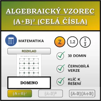 Domino: Algebraický vzorec (A+B)² (celá čísla), rozklad
