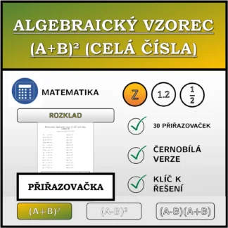 Přiřazovačka: Algebraický vzorec (A+B)² (celá čísla), rozklad