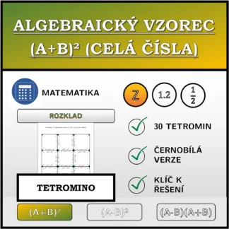 Tetromino: Algebraický vzorec (A+B)² (celá čísla), rozklad