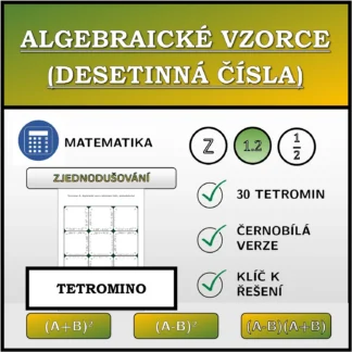 Tetromino: Algebraické vzorce (desetinná čísla), zjednodušování