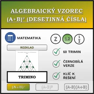 Trimino: Algebraický vzorec (A+B)² (desetinná čísla), rozklad